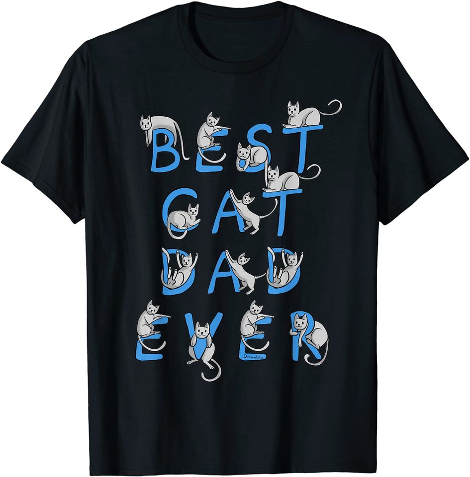 Best Cat Dad Ever Cats Kitten Funny Cute Lover Gift Graphic T-Shirt