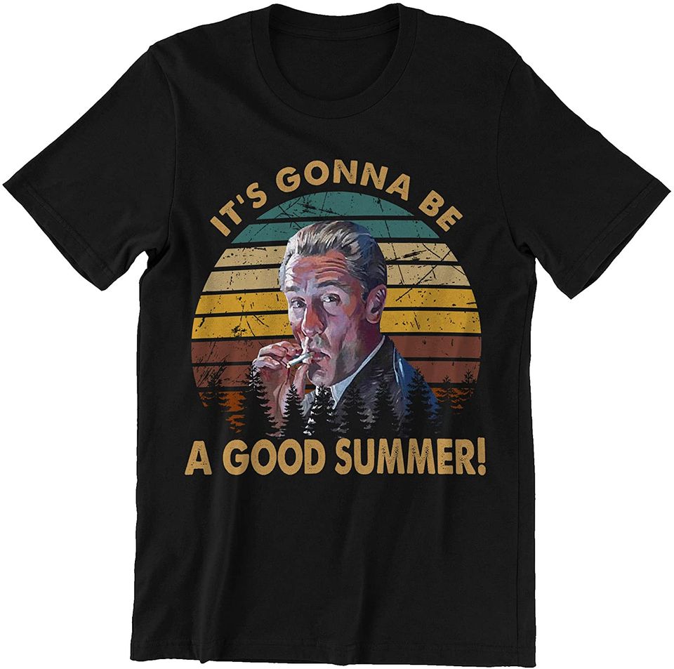 Goodfellas Joe Pesci It's Gonna Be A Good Summer Unisex Tshirt