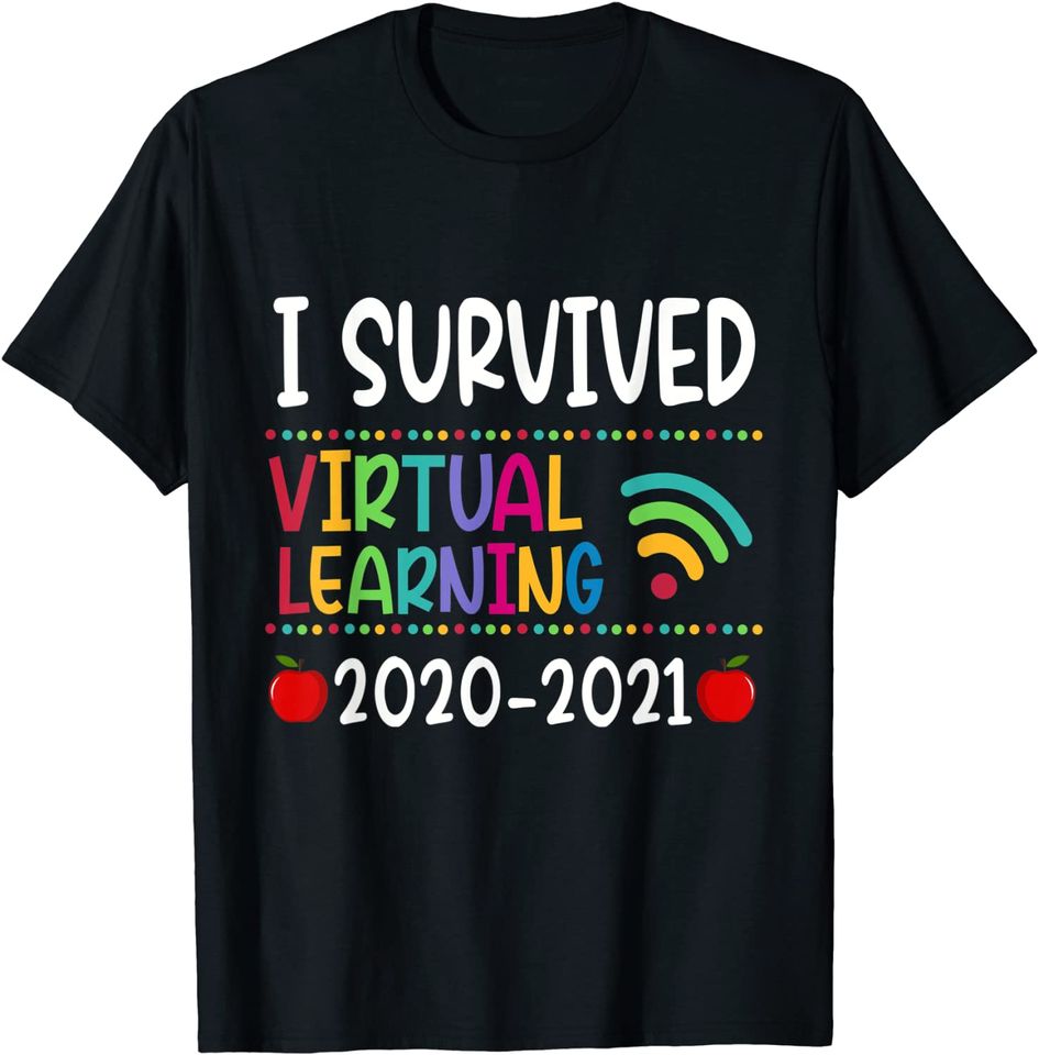 I Survived Virtual Learning 2020 2021 School Year Graduation T-Shirt