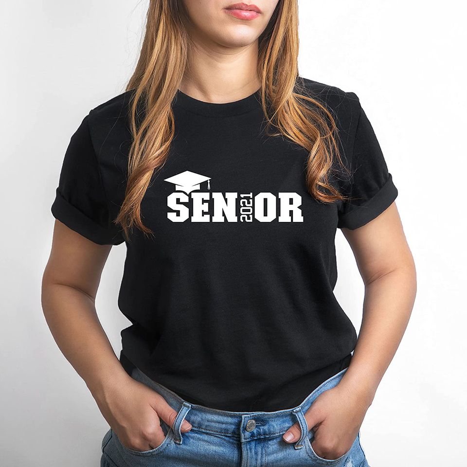 Senior 2021 Shirt, Class Of 2021 Shirt, Graduation Shirt, Senior Shirt, Graduation Gift Shirt, College University High School