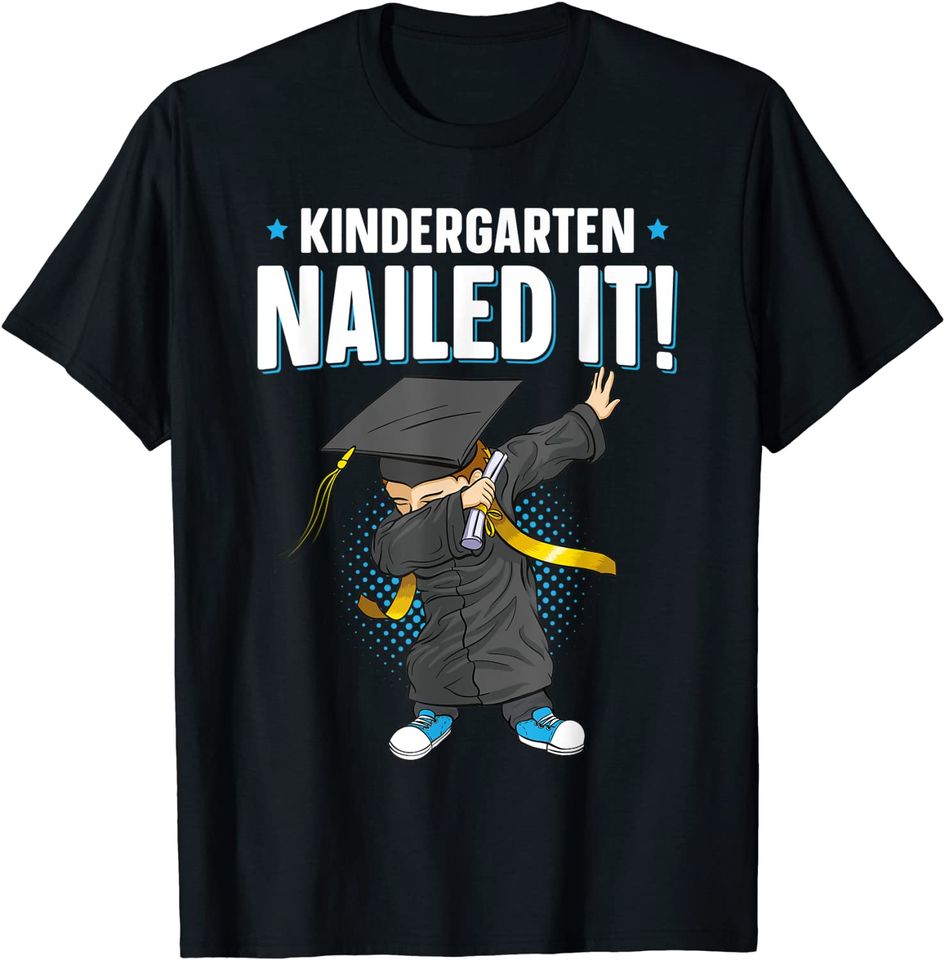 Dabbing Graduation Class Of 2021 Boy Kindergarten Nailed It T-Shirt