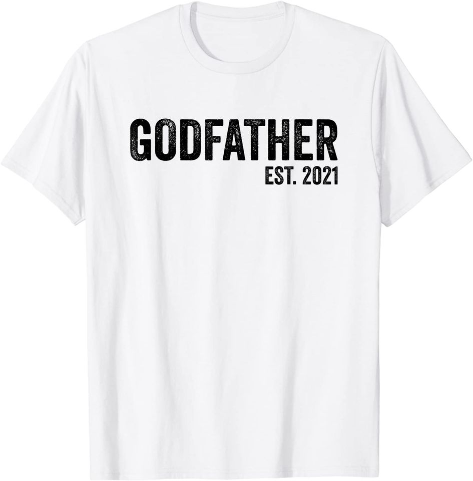 Mens Godfather Proposal 2021 Promoted to Godfather Family Baptism T-Shirt