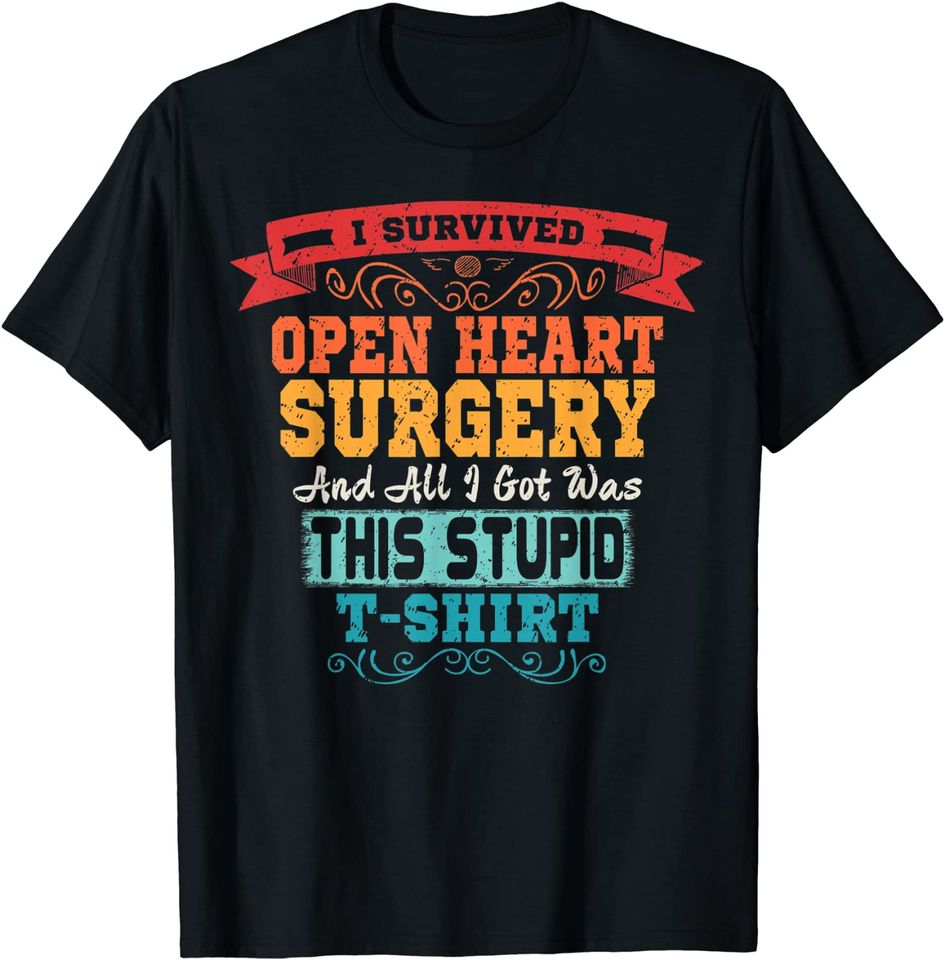 Open Heart Surgery Shirt Survivor Post Attack Recovery Gift