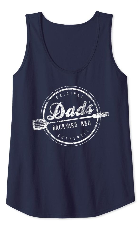 Dad's Backyard BBQ Shirt Grilling Fathers Day Gift Tank Top