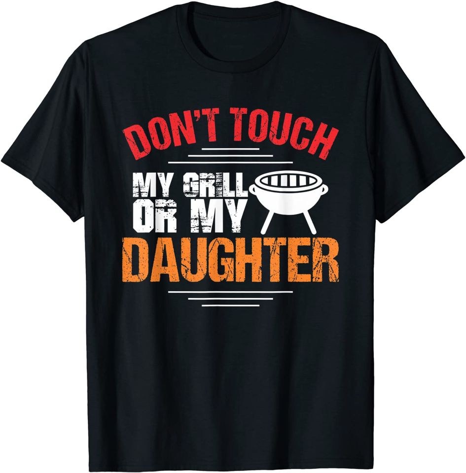 Protective Daddy Shirt: Daughter Dad Barbecue Grilling Gift T-Shirt