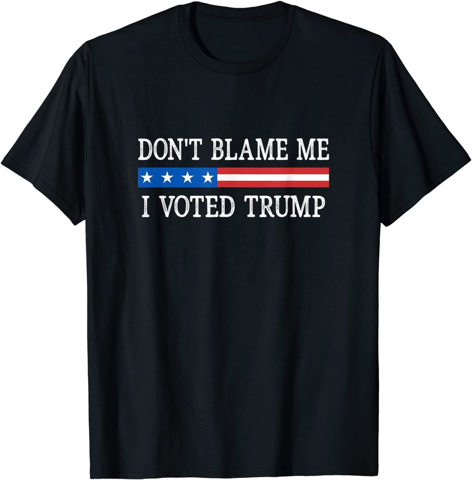 Don't Blame Me - I Voted Trump - Retro Style - T-Shirt