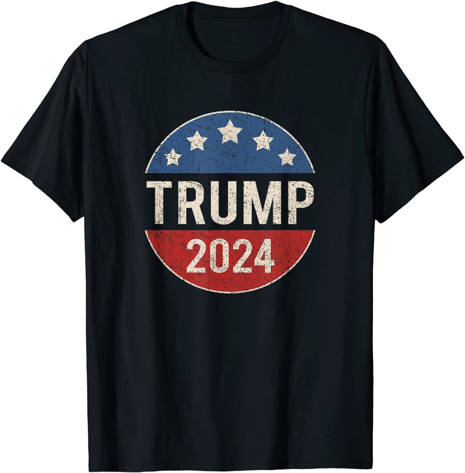 Trump 2024 Retro Campaign Button Re Elect President Trump T-Shirt