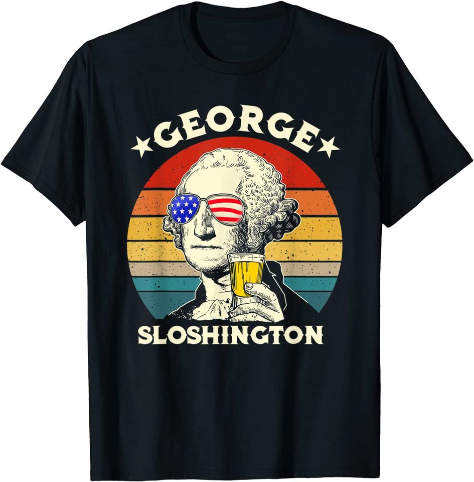 George Sloshington Washington American President T Shirt