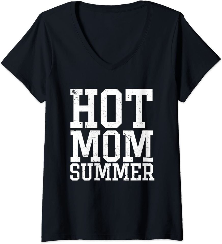 Hot Mom Summer V-Neck T-Shirt