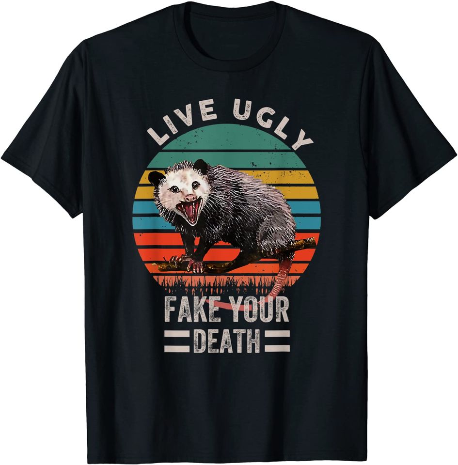 Vintage Live Ugly Fake Your Death Opossum Funny T-Shirt