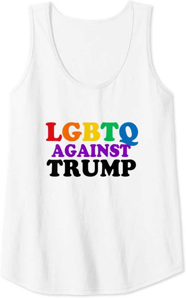 LGBTQ Against Donald Trump Tank Top