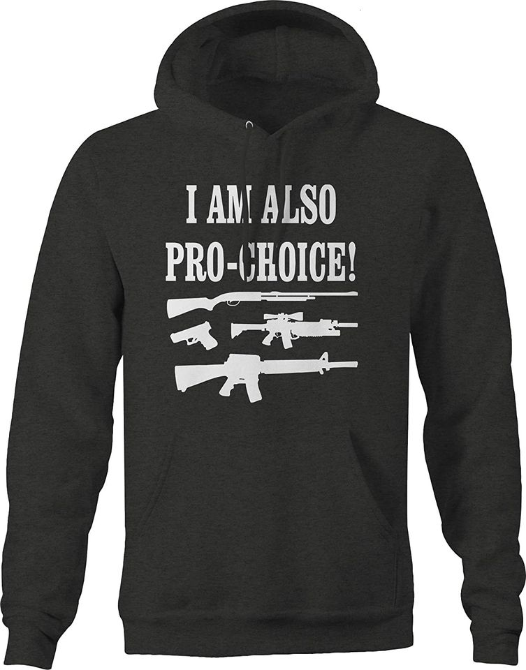 Pro Choice Gun 2nd Amendment Hoodie