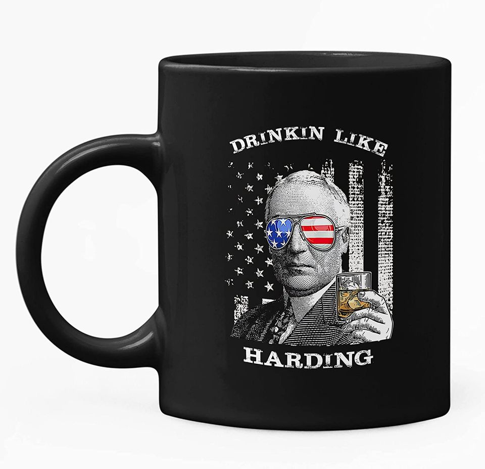 Drinkin Like Harding, President US Independence Day Mug 11oz