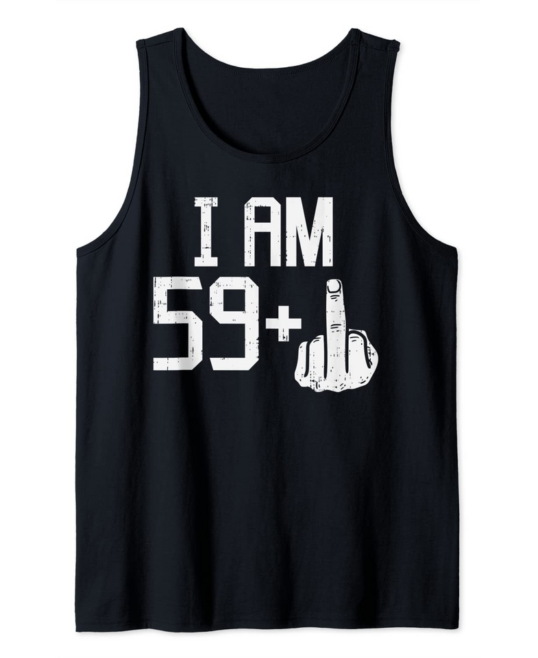 Mens 59 Plus 1 Middle Finger Sixty 60 Yr Old 60th Birthday Tank Top
