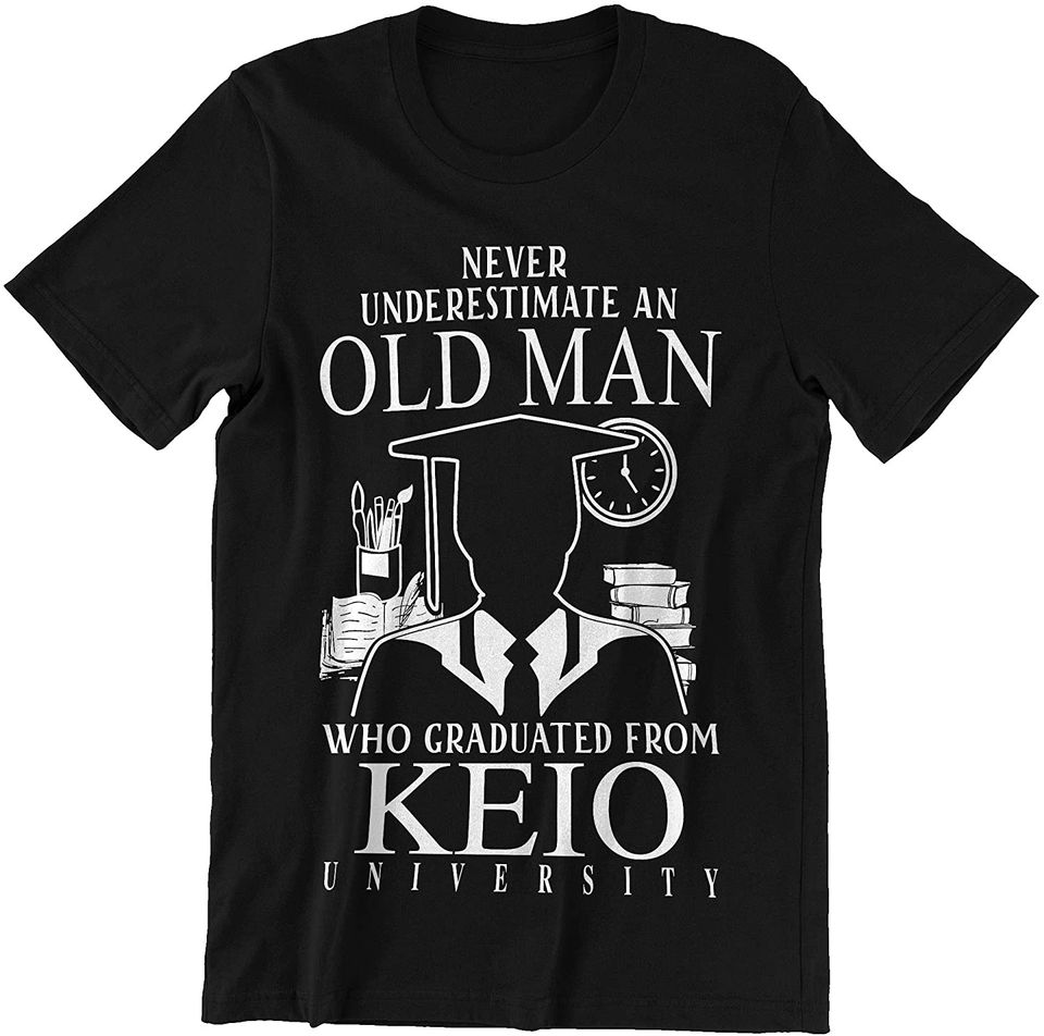 Keio Old Man Graduated from Keio Shirt