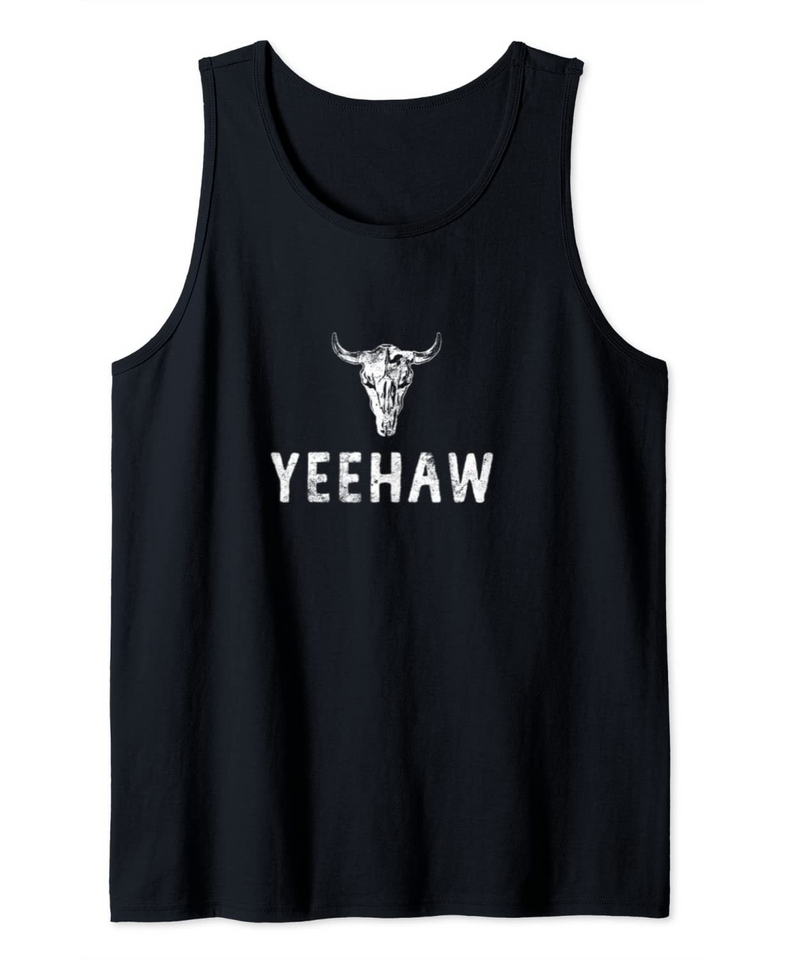 Yeehaw Rodeo Cowboy Western County Southern Horse Lover Tank Top