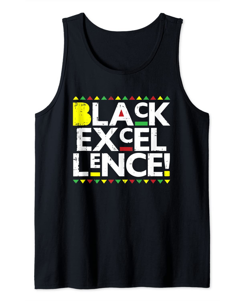 Black Excellence Melanin Pride Cool Black Lives Matter Tank Top