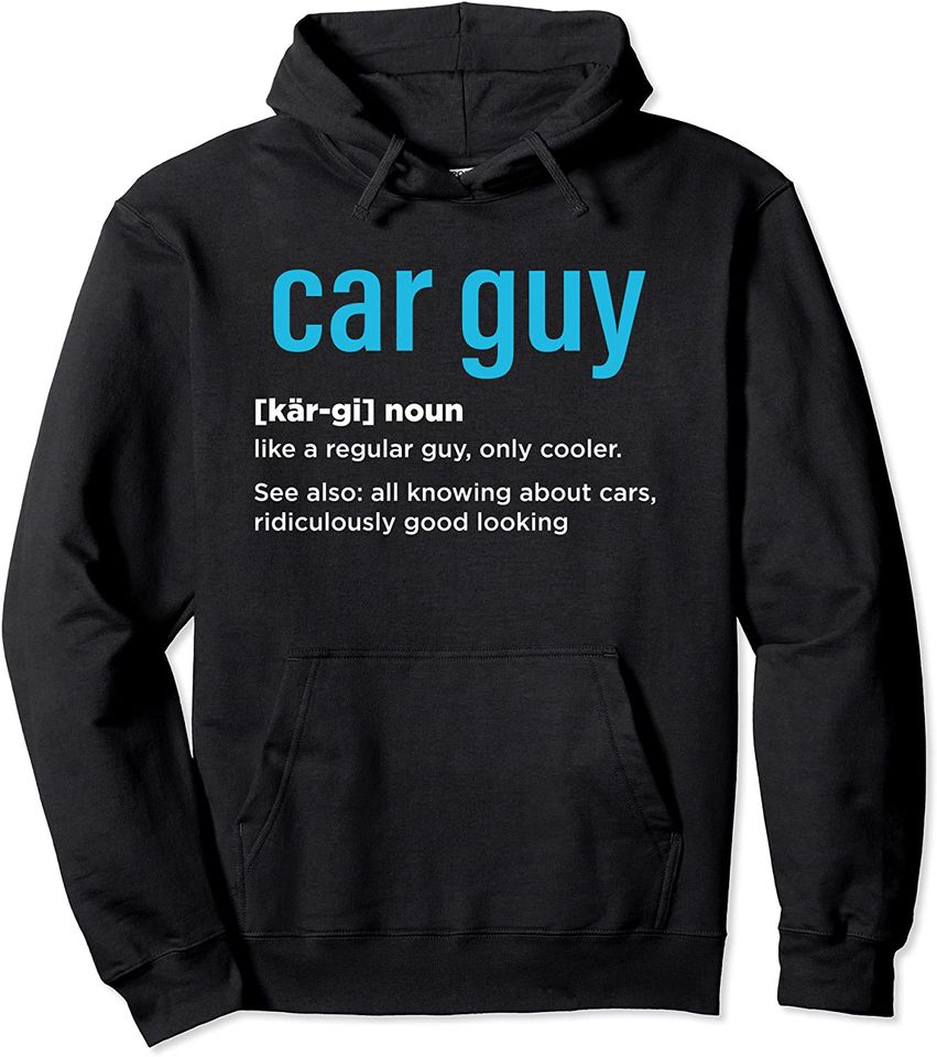 Car Guy Definition Car Mechanic Hoodie
