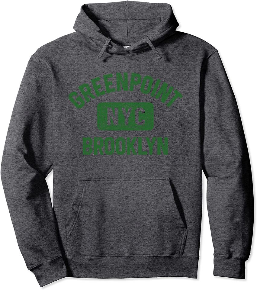 Greenpoint NYC Brooklyn Pullover Hoodie