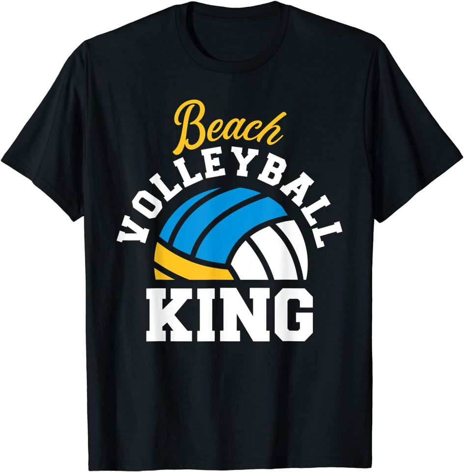 Beach volleyball king T-Shirt