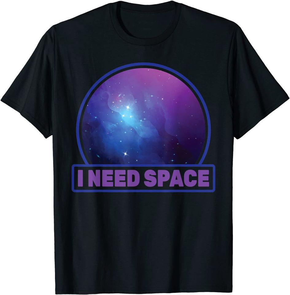 Star Gazing - I Need Space - Astronomer - T-Shirt