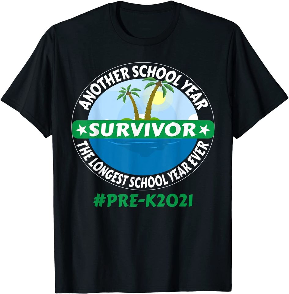 The Longest School Year Ever PRE-K 2021 T-Shirt