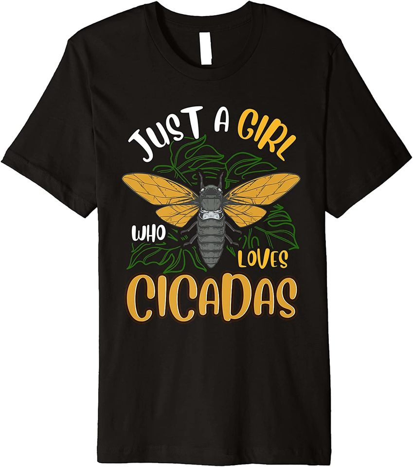 Women's T Shirt Just A Girl Who Loves Cicadas 2021