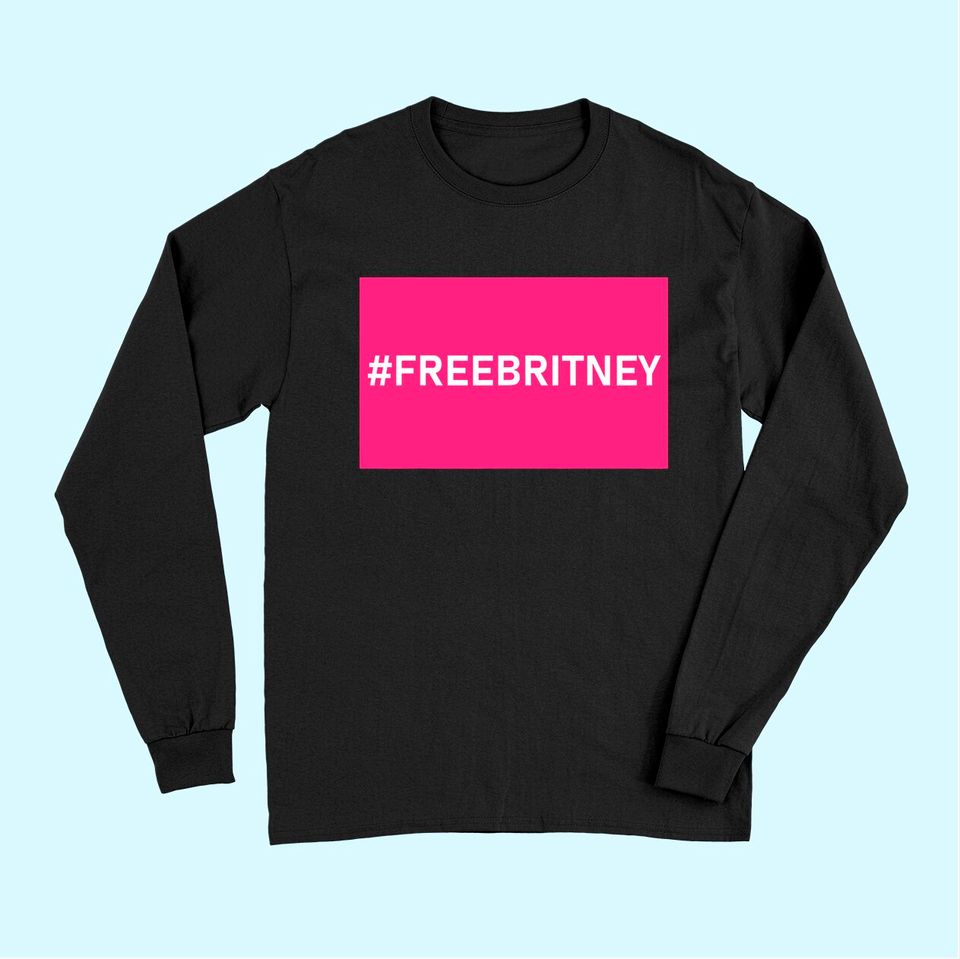 Free Britney Pink Long Sleeves