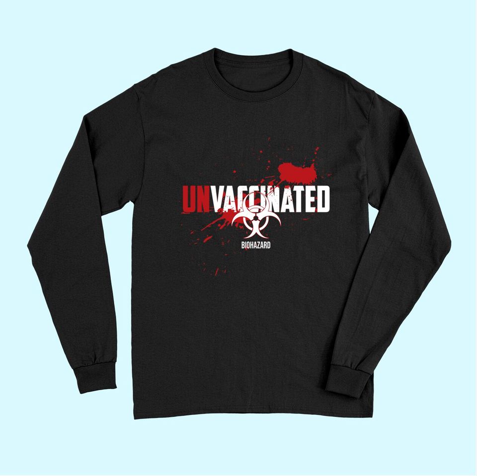 Vaccination No thanks! Against Vaccination, Unvaccinated TLong Sleeves