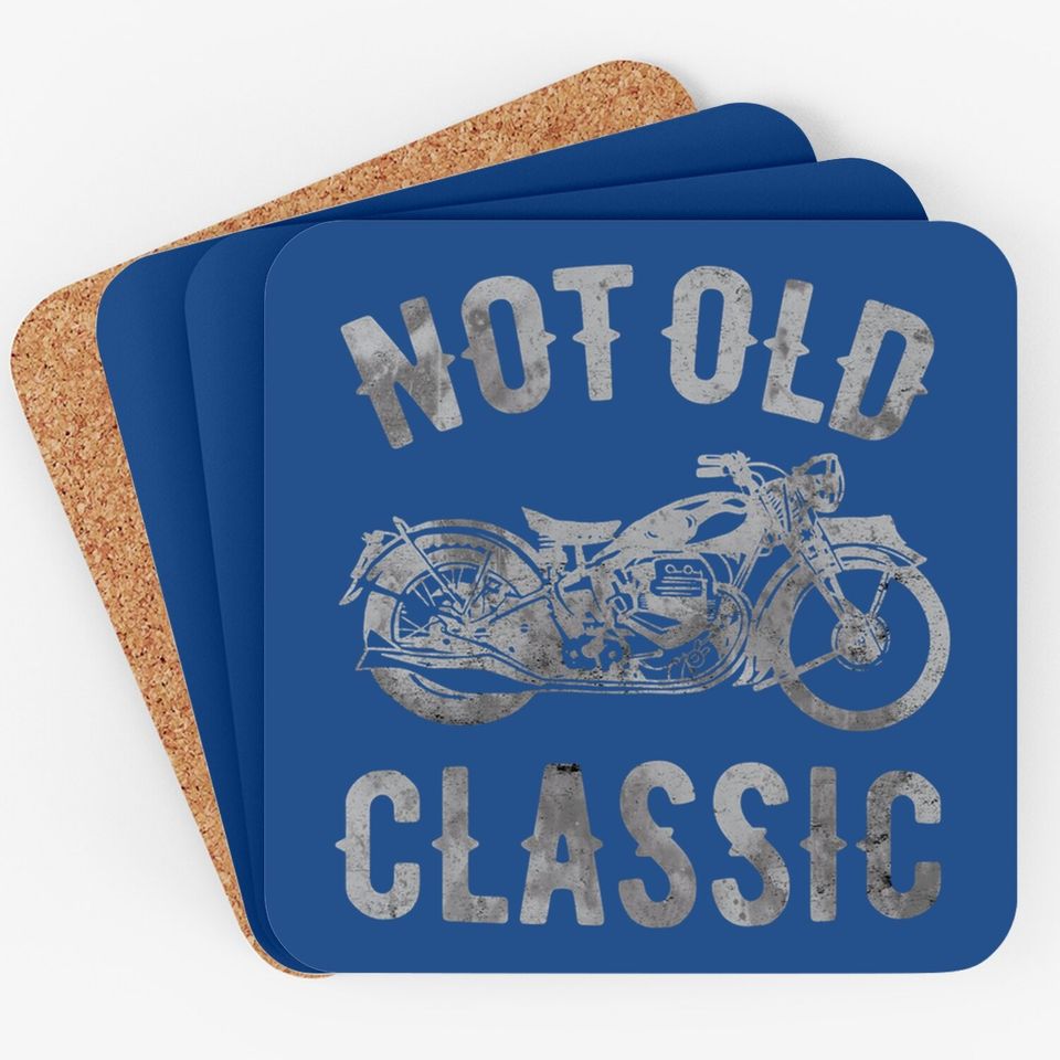 Not Old Classic Vintage Motorcycle Coaster
