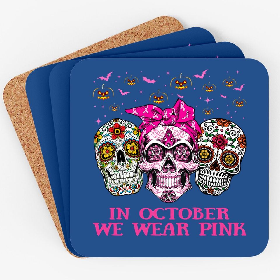 In October We Wear Pink Skeleton Halloween Coaster