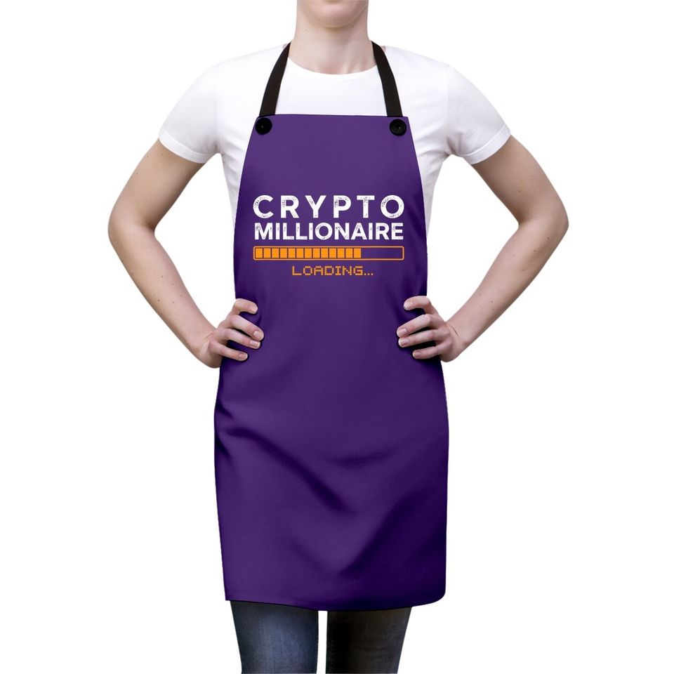 Crypto Millionaire Loading Funny Bitcoin Ethereum Currency Apron