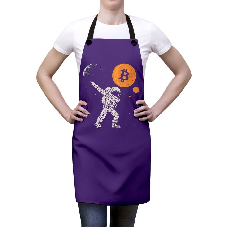Bitcoin To The Moon Dabbing Astronaut Funny Hodl Btc Crypto Apron