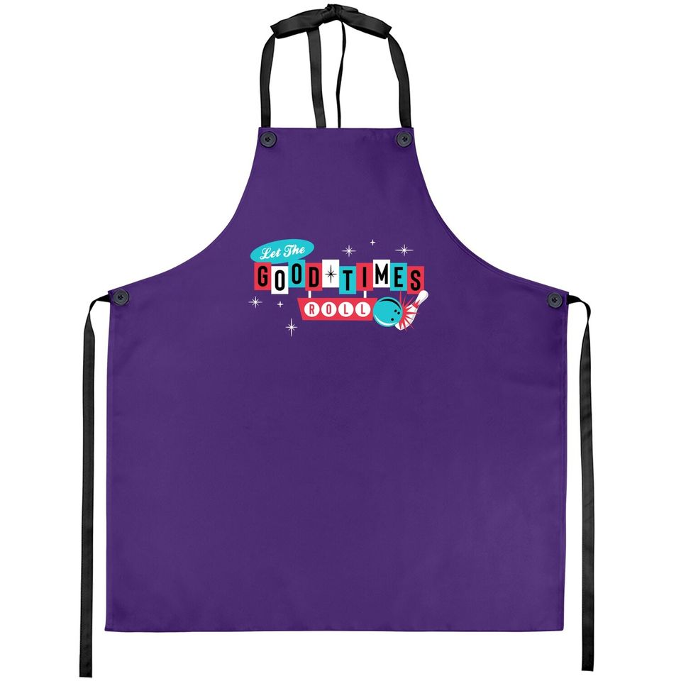 Retro Vintage 50's 60's Bowling - Let The Good Times Roll Apron