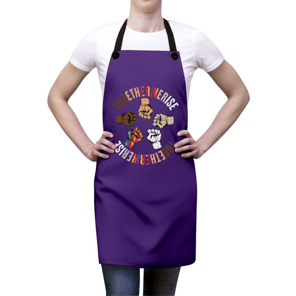 Together We Rise Apparel Human Rights Social Justice Apron