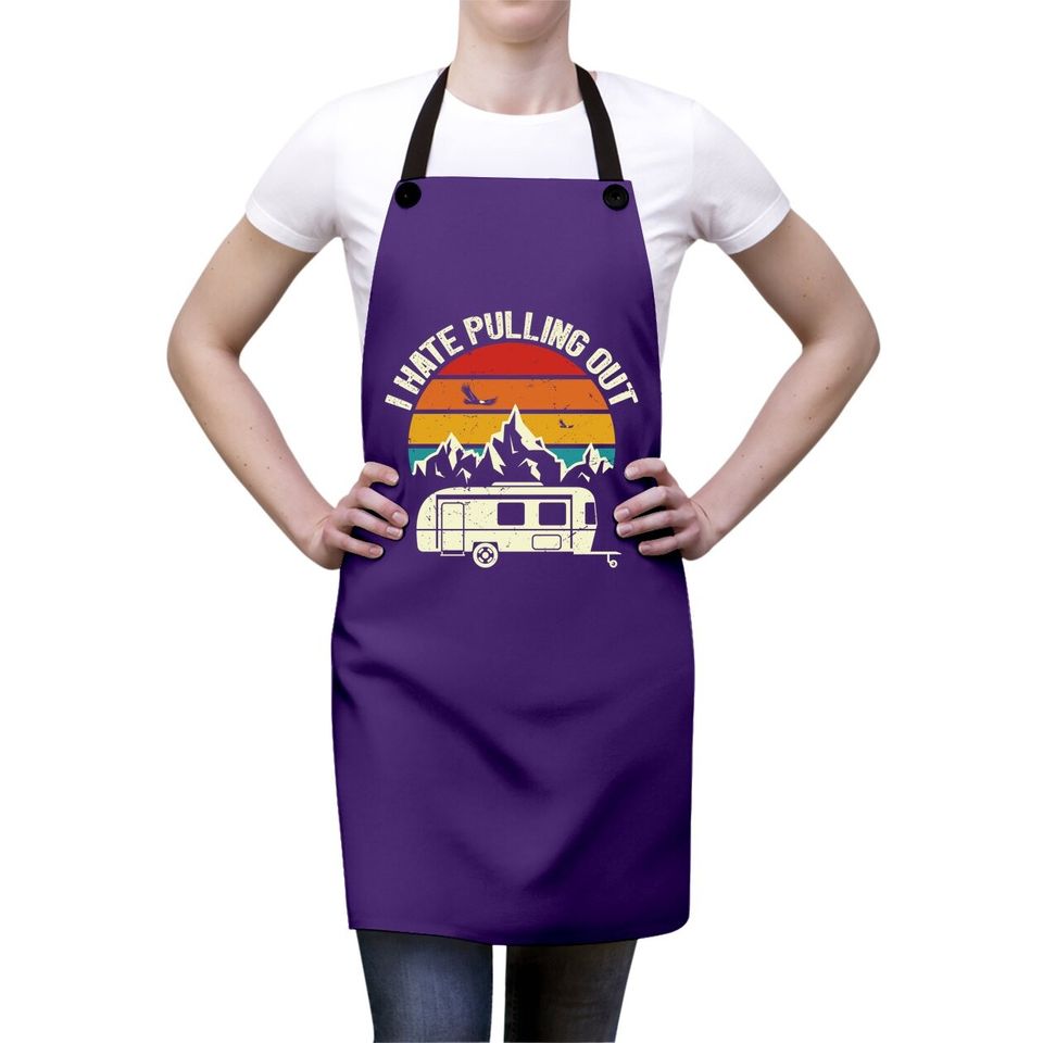 Retro Vintage Mountains I Hate Pulling Out Funny Camping Apron