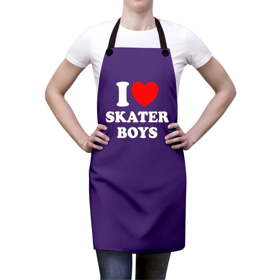 I Love Skater Boys Apron For Skateboard Girls Mothers Day Apron