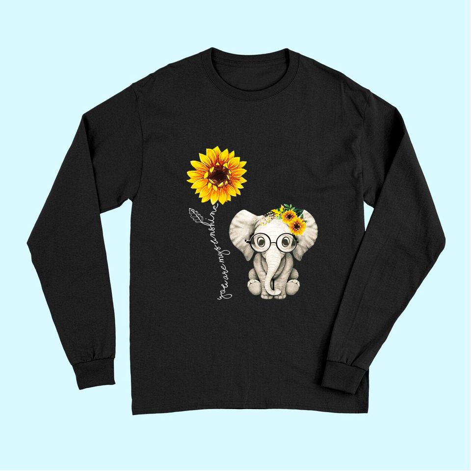 You Are My Sunshine Hippie Sunflower Elephant Long Sleeves