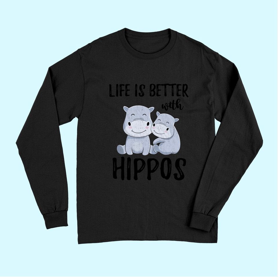 Hippopotamus Animal Lover Gift Idea Baby Hippo Long Sleeves