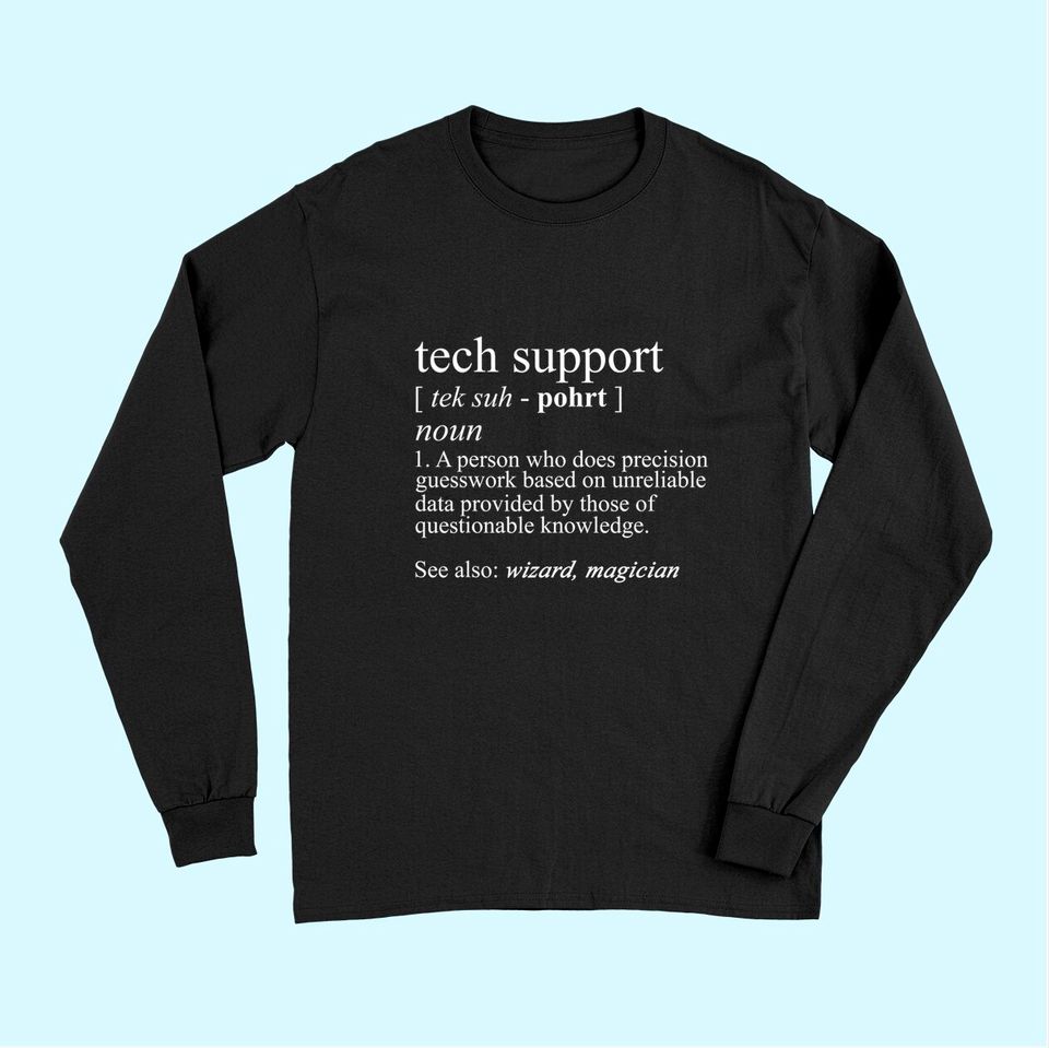 Tech Support Definition Long Sleeves