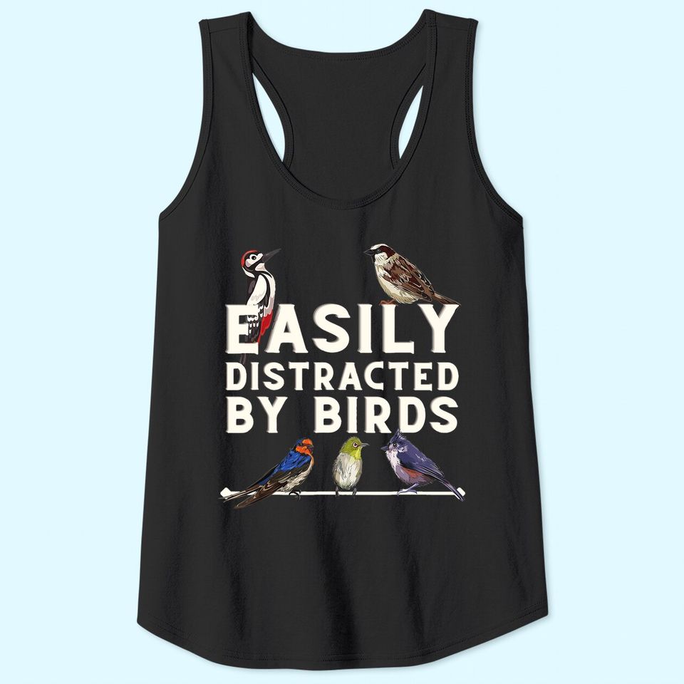 Easily Distracted By Birds Tank Top