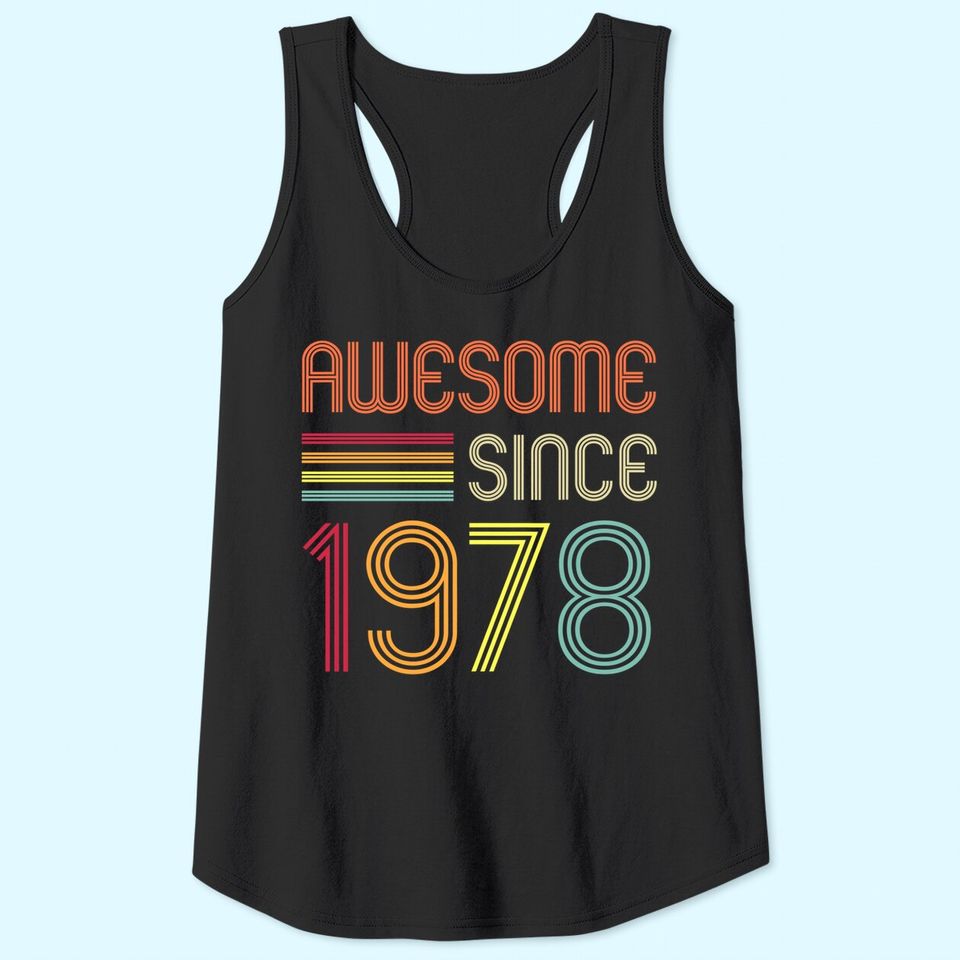 Awesome Since 1978 43rd Birthday Retro Tank Top