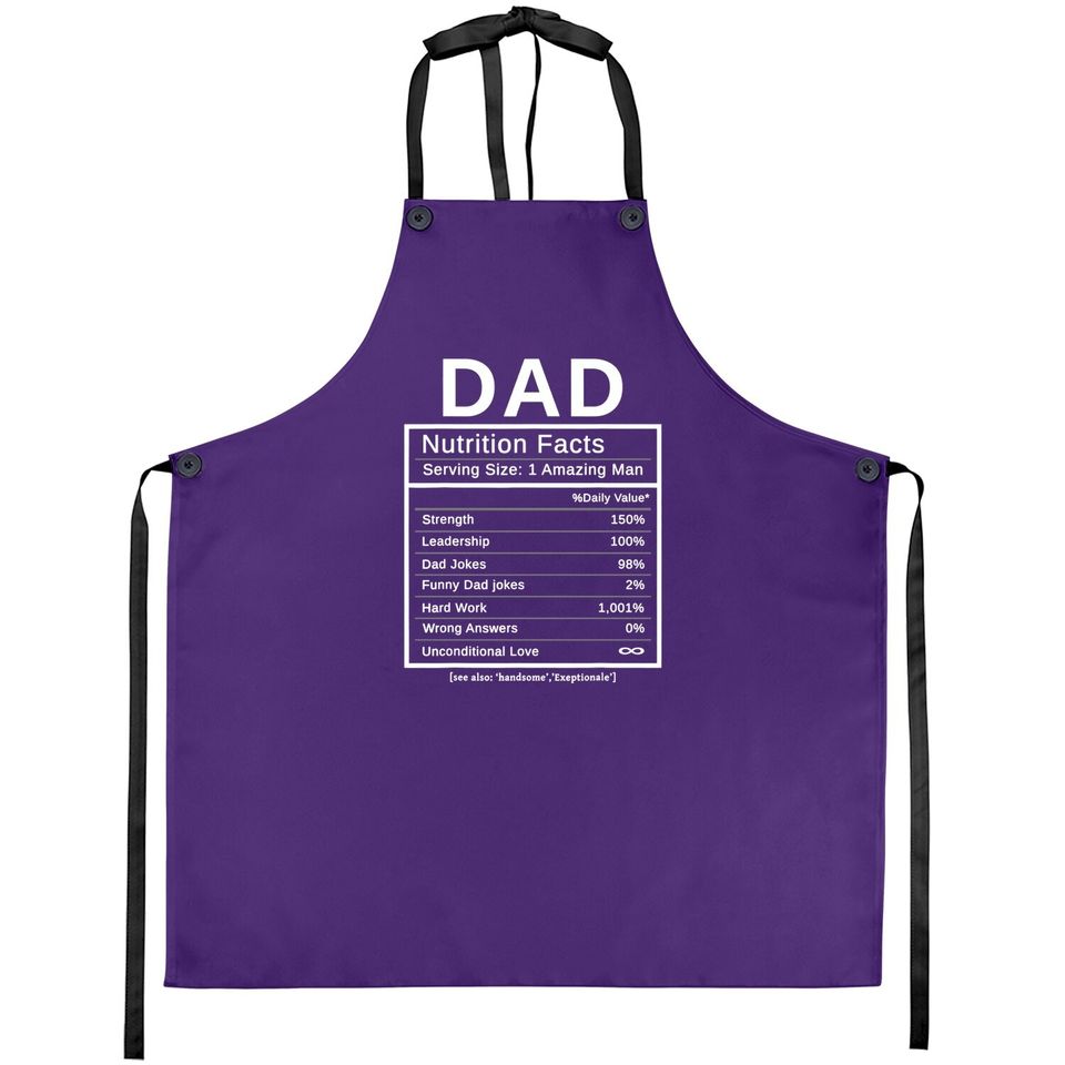 Dad Nutrition Facts Apron Amazing Man Fathers Day Gift Apron