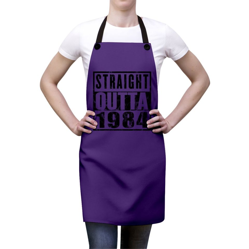Straight Outta 1984 37th Birthday 37 Years Old Apron
