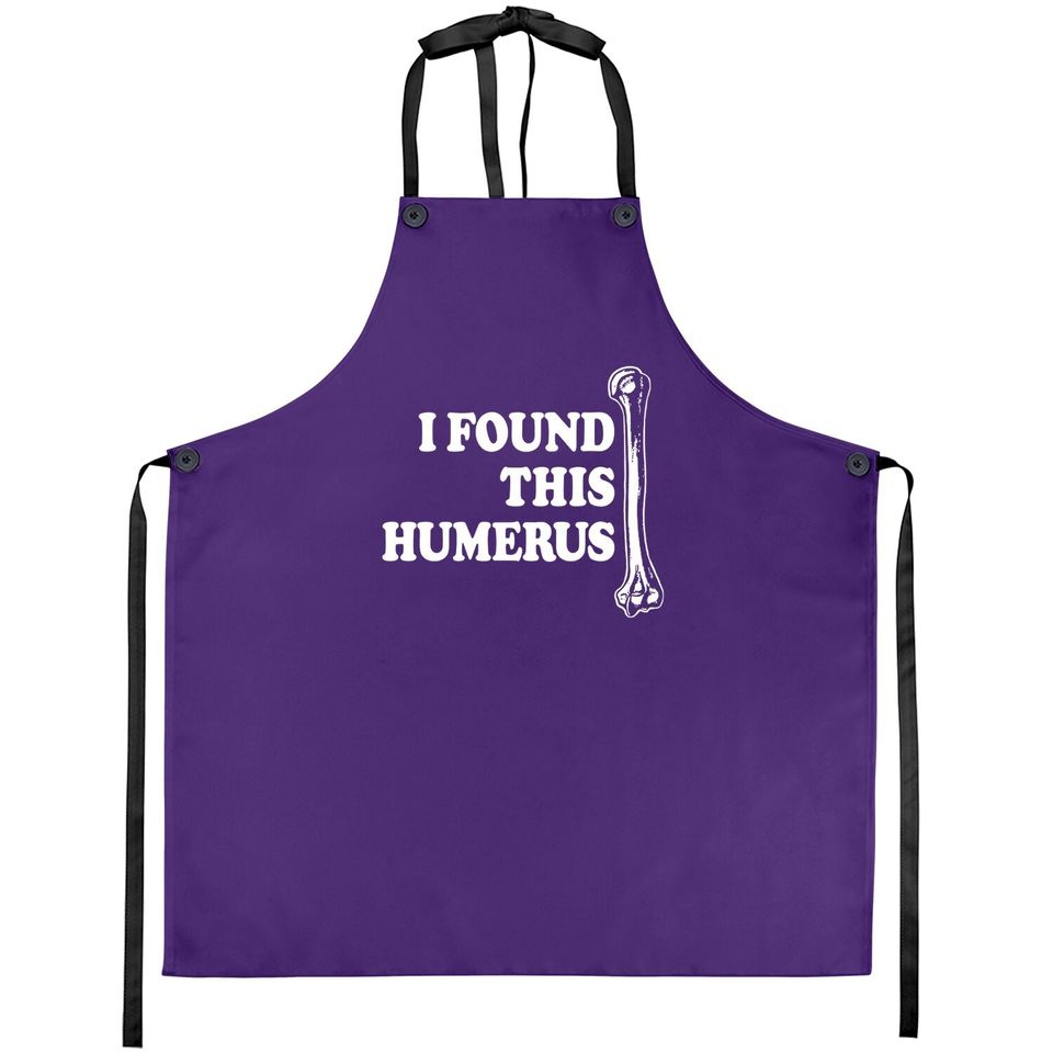 Instant Message I Found This Humerus Apron