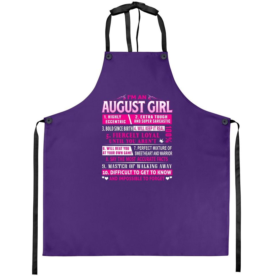 I'm An August Girl Apron August Birthday Apron