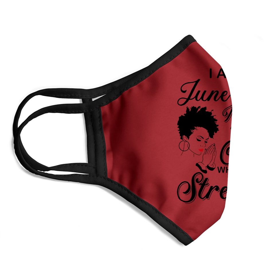 June Girl Face Mask - Born In May I'm A June Birthday Black Girl Face Mask