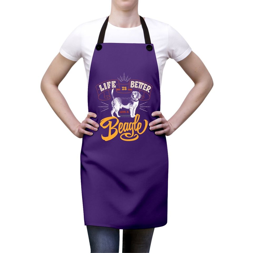 Life Is Better With A Beagle Apron
