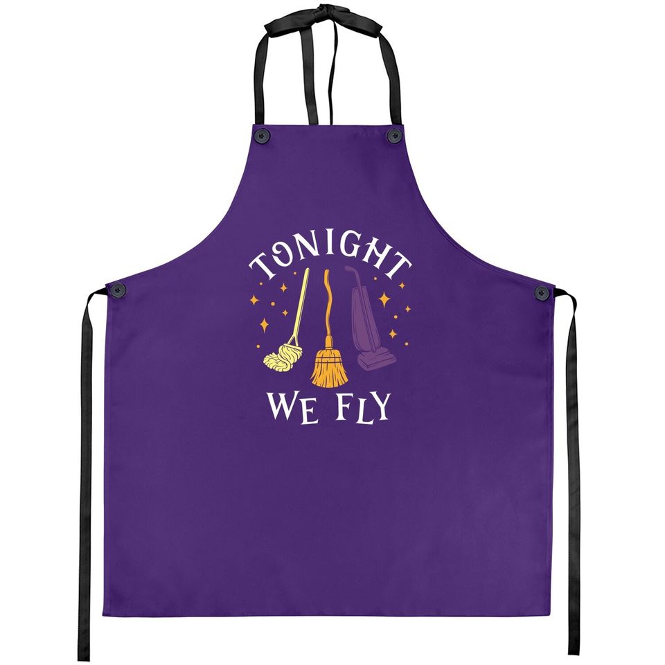 Tonight We Fly Witch Sisters Halloween Quote Apron