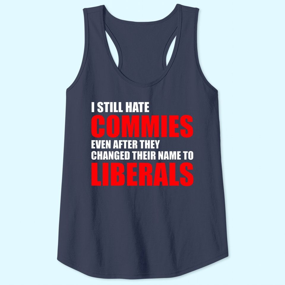 Men's Tank Top After They Changed Their Name to Liberals